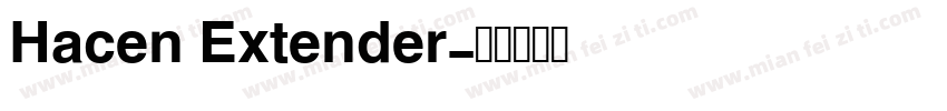 Hacen Extender字体转换